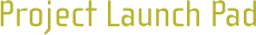 project launch pad